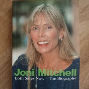 Both Sides Now-The Biography/book